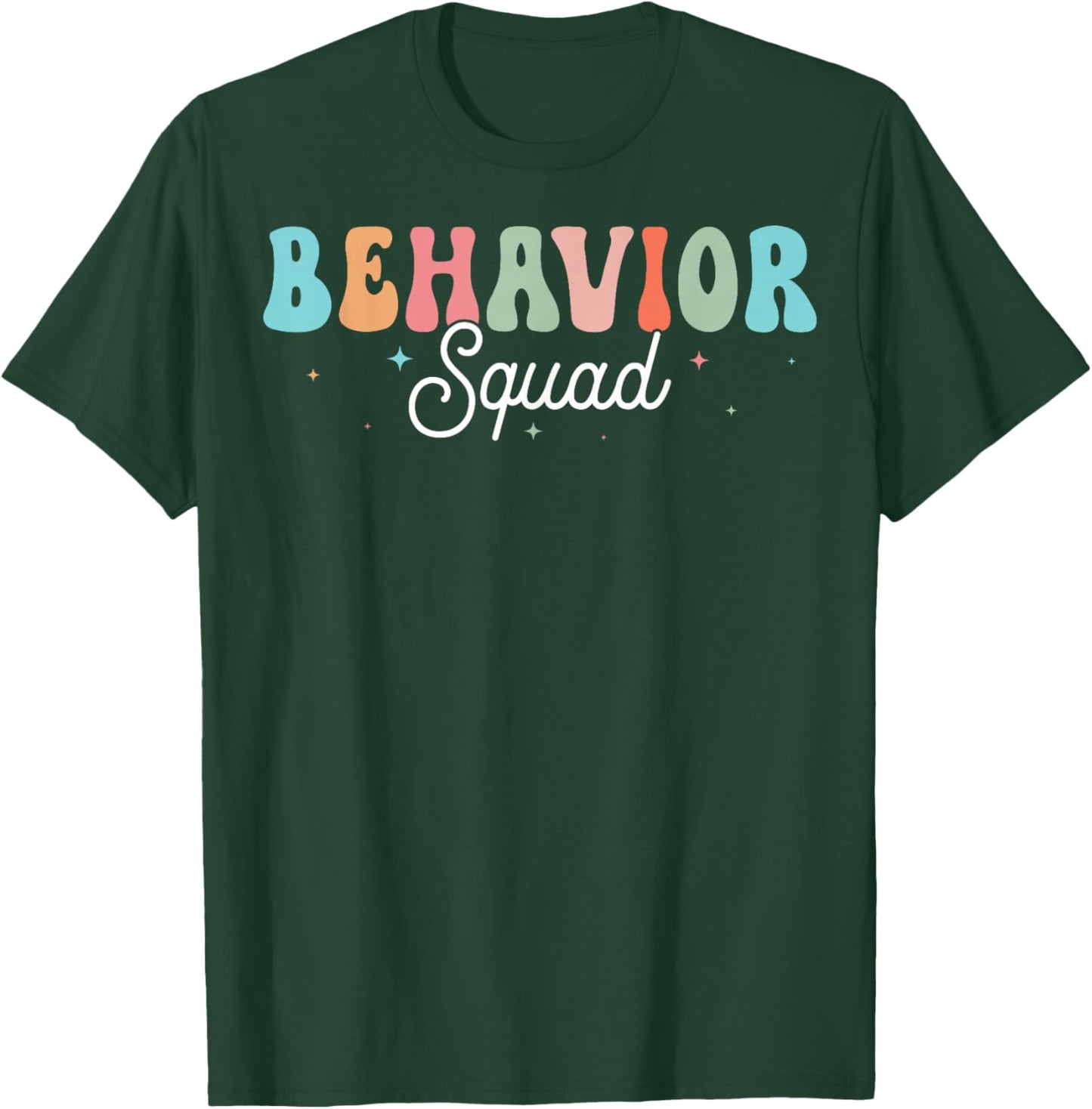 RBT Therapist Behavior Squad ABA Therapy Autism Team T-Shirt - T-Shirt | Forest