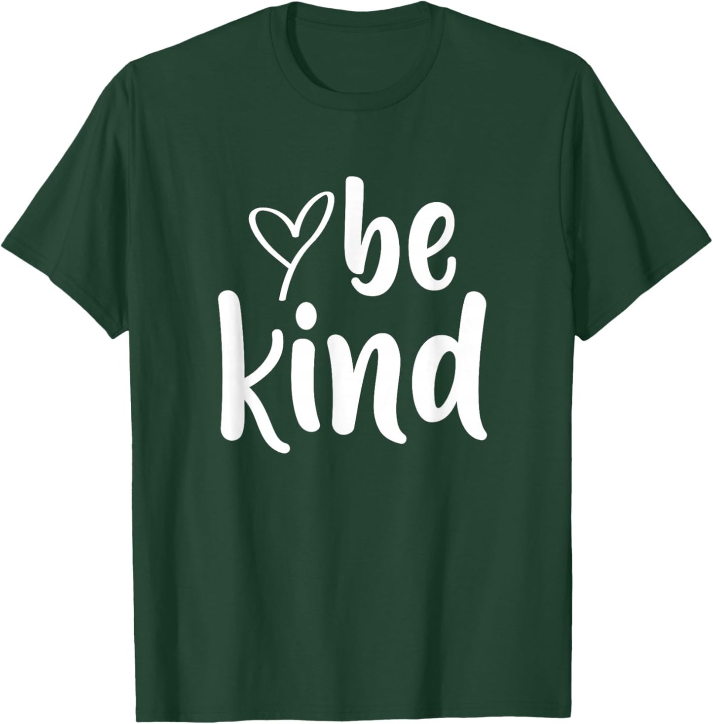 Be Kind Minimalist Love Kindness Positive T-Shirt - T-Shirt | Forest