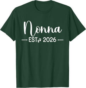 Nonna Est 2026 New Matching Mother to Be 2026 T-Shirt - T-Shirt | Forest