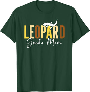 Leopard Gecko Mom Leopard Gecko Lover Leopard Gecko Owner T-Shirt - T-Shirt | Forest