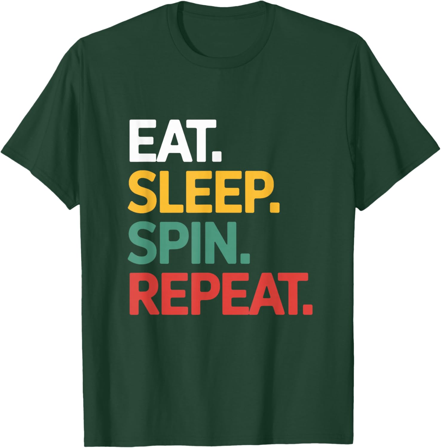 Eat Sleep Spin Repeat Marching Band Music Performance T-Shirt - T-Shirt | Forest