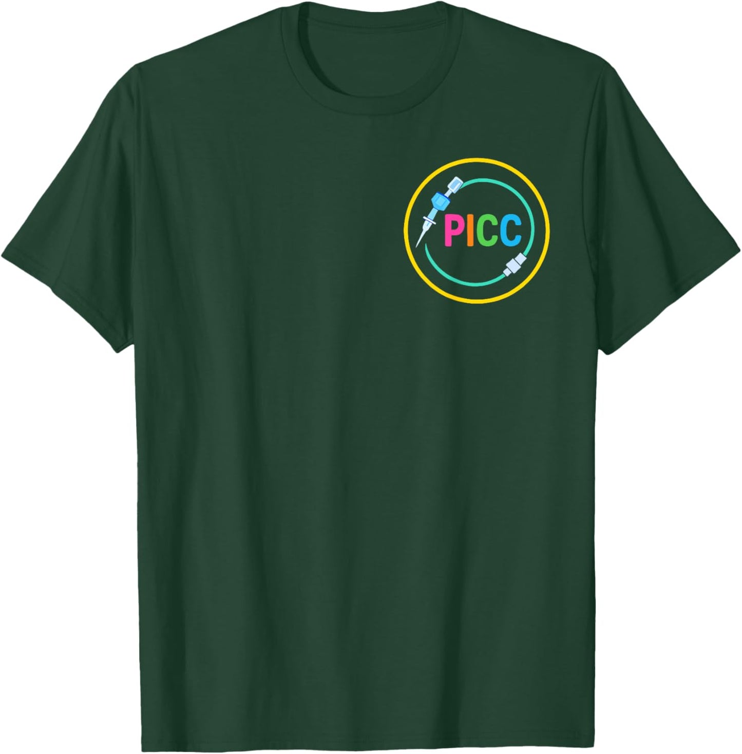PICC Nurse Vascular Access Nursing Team Medical Assistant T-Shirt - T-Shirt | Forest