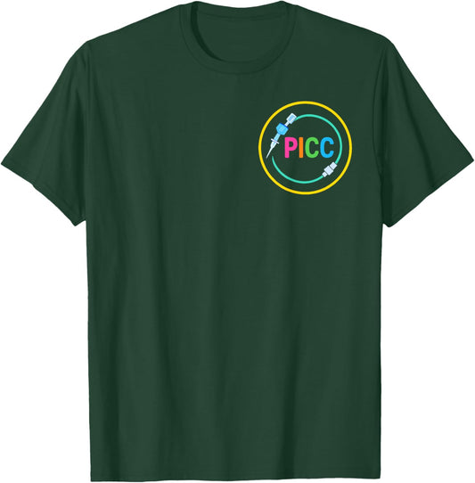 PICC Nurse Vascular Access Nursing Team Medical Assistant T-Shirt - T-Shirt | Forest
