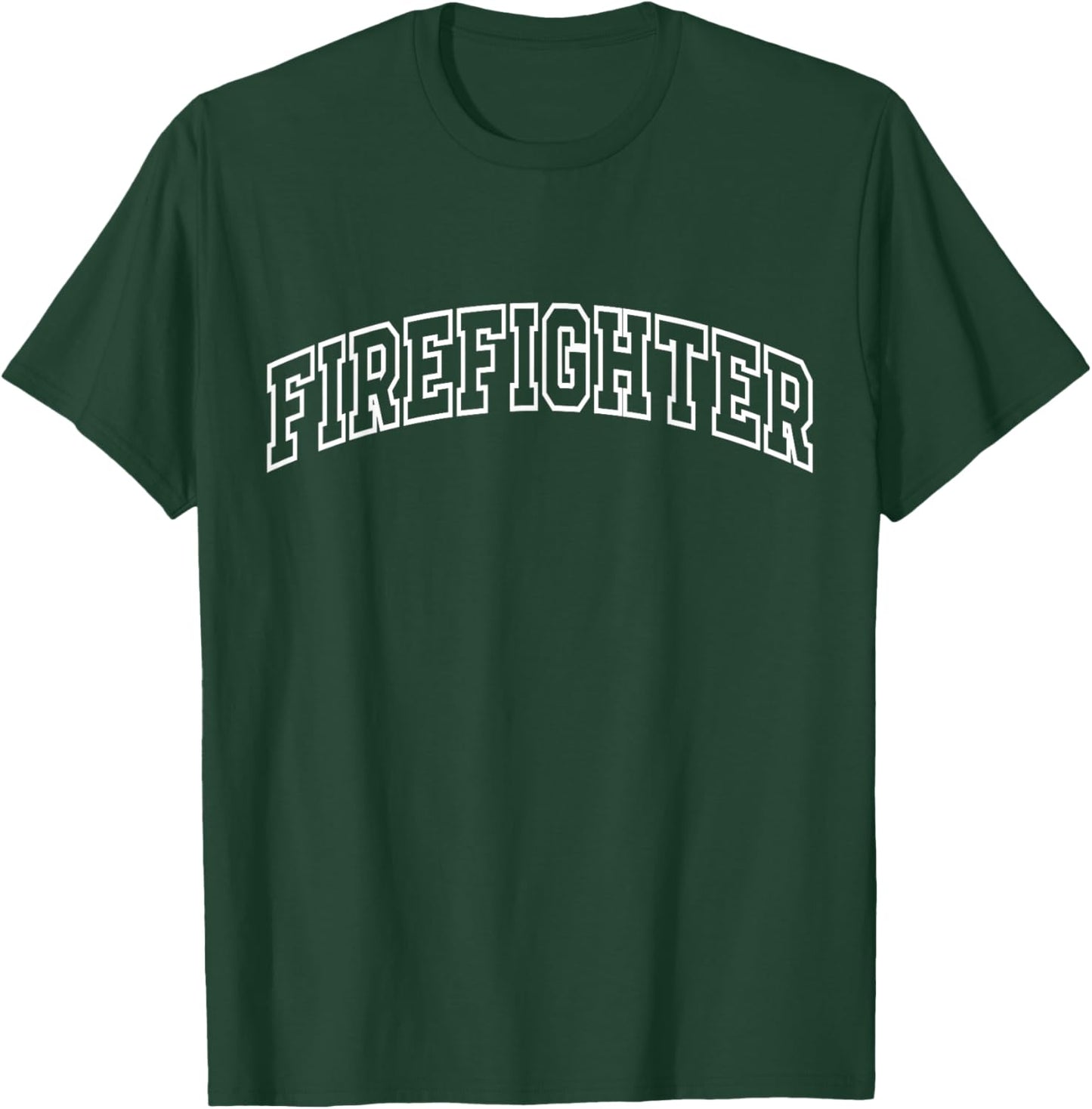 Firefighter Funny Athletic Lettering Fireman Gifts Men T-Shirt - T-Shirt | Forest