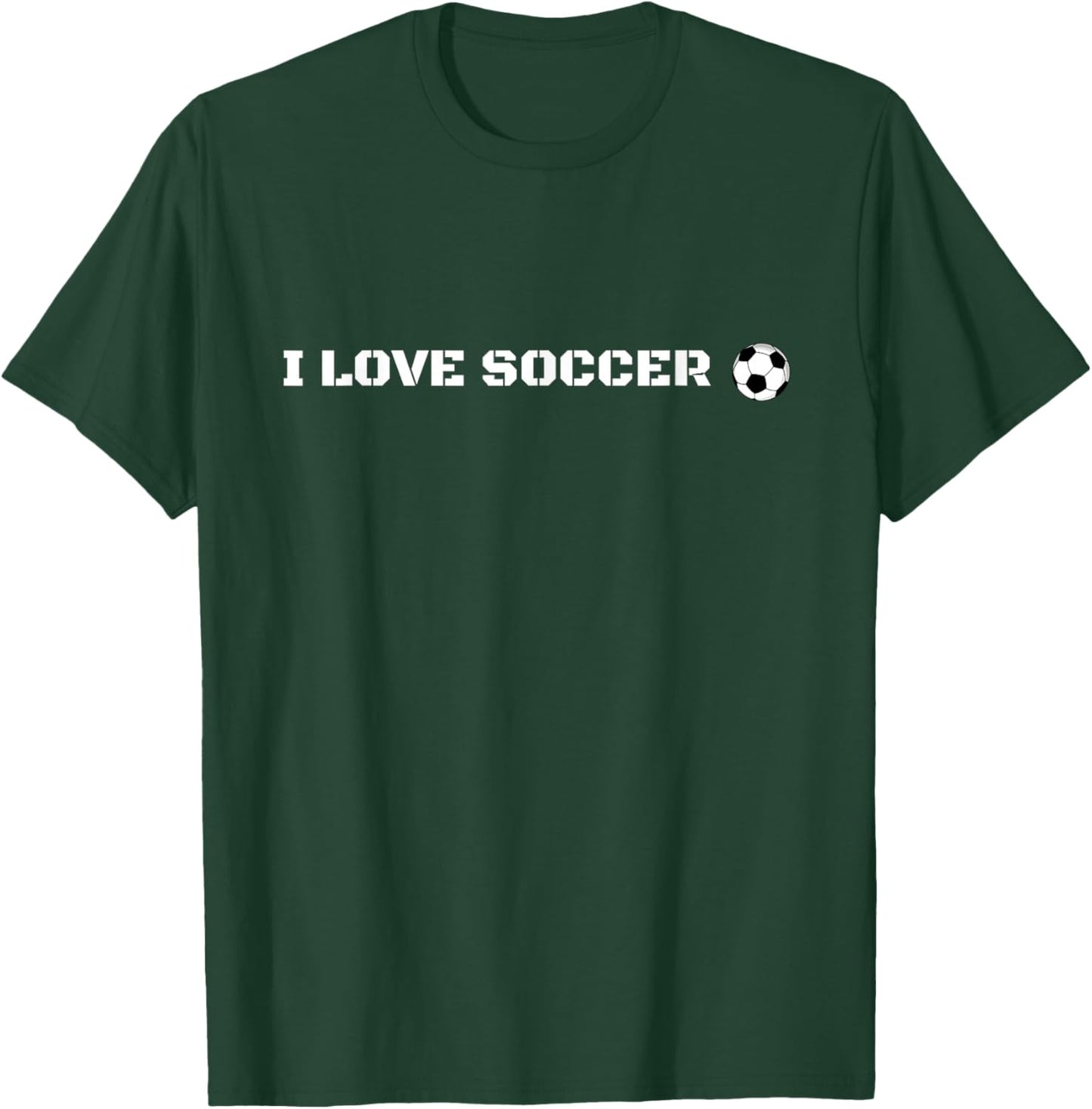 I Love Soccer Cute Soccer Lover Athlete Team Fan Shirt T-Shirt - T-Shirt | Forest