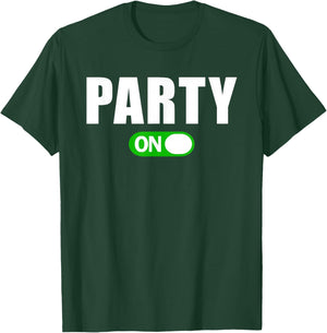Party On T-Shirt - T-Shirt | Forest
