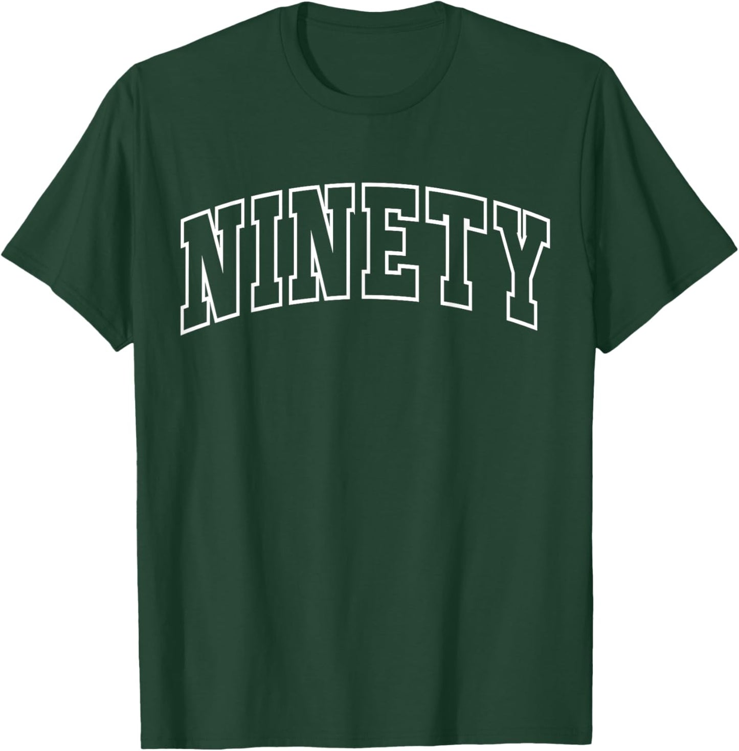Ninety 90th Birthday Funny Athletic Lettering 90 Year Old T-Shirt - T-Shirt | Forest