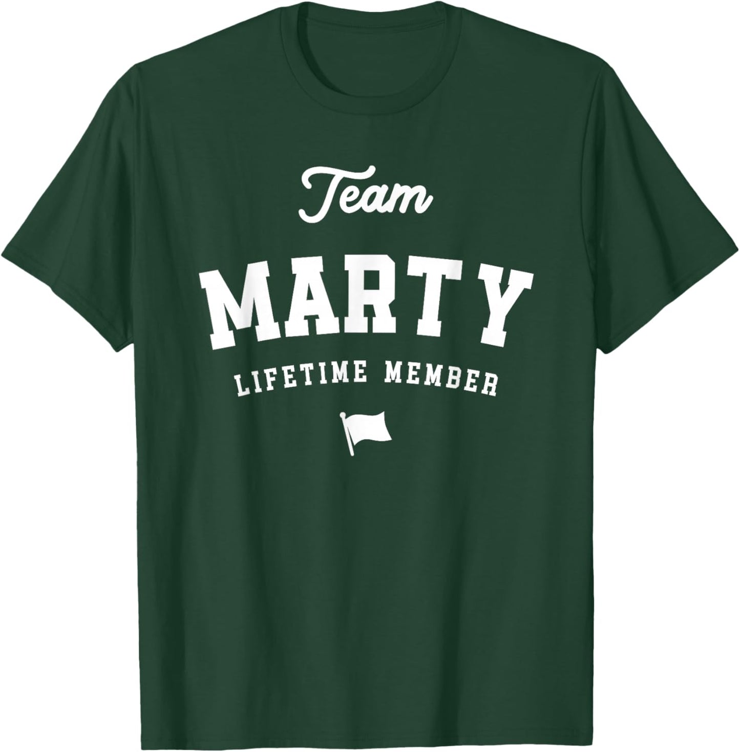Team Marty Lifetime Member Funny Name Marty T-Shirt - T-Shirt | Forest