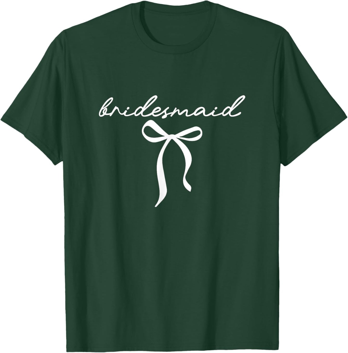 Bridesmaid Bride 2026 Matching Bridal Party Coquette Bow T-Shirt - T-Shirt | Forest