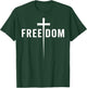 Freedom Cross T-Shirt - T-Shirt | Forest