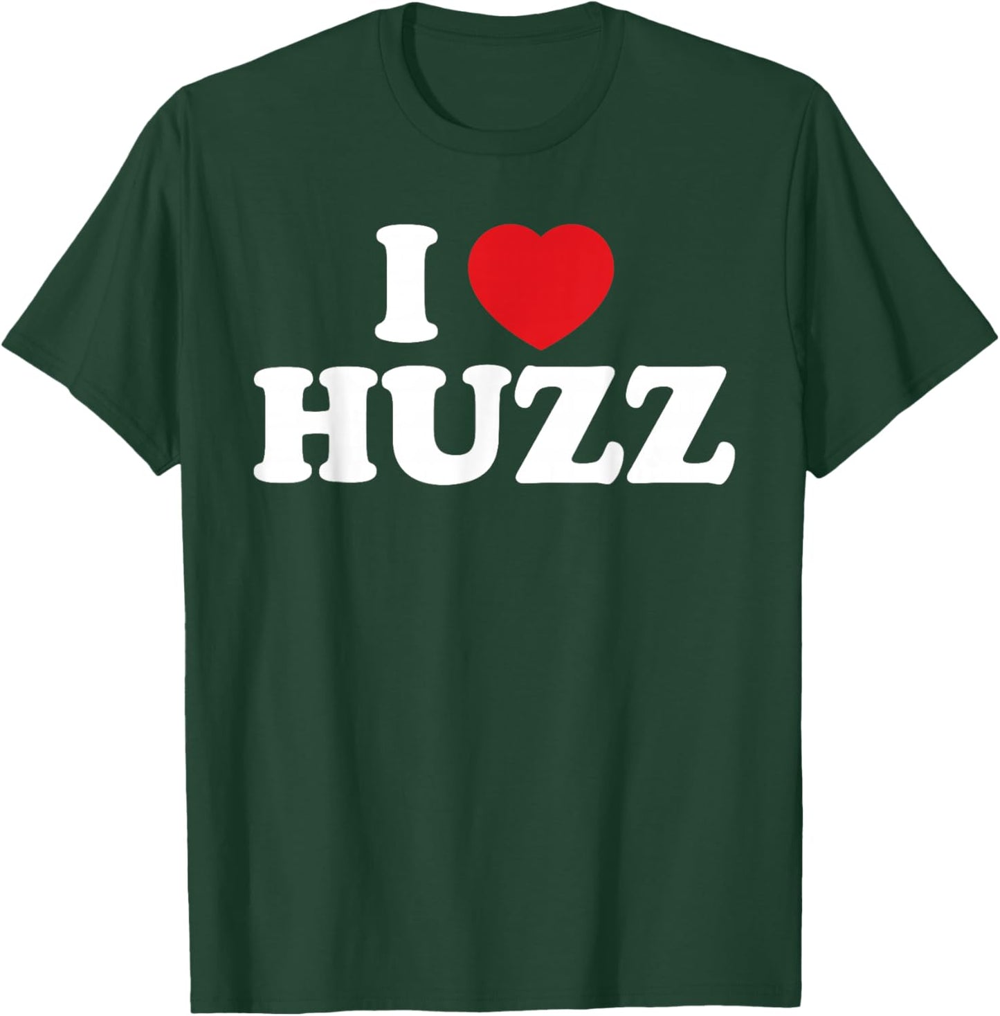 I Heart Huzz Trendy Slang Love for Youth Men Women T-Shirt - T-Shirt | Forest
