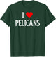 I Love Pelicans I Heart Pelicans Seabirds Lover Pelican T-Shirt - T-Shirt | Forest