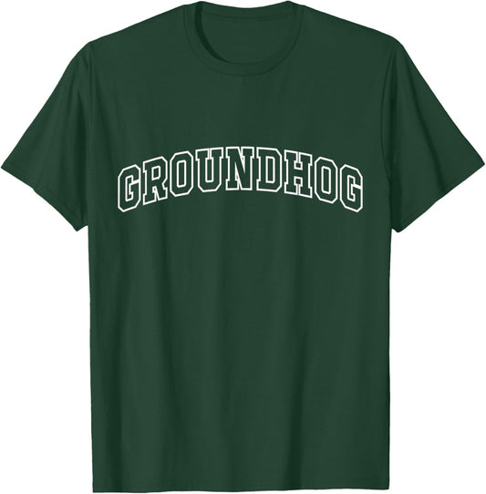 Groundhog Funny Athletic Lettering Costume Animal Lover T-Shirt - T-Shirt | Forest