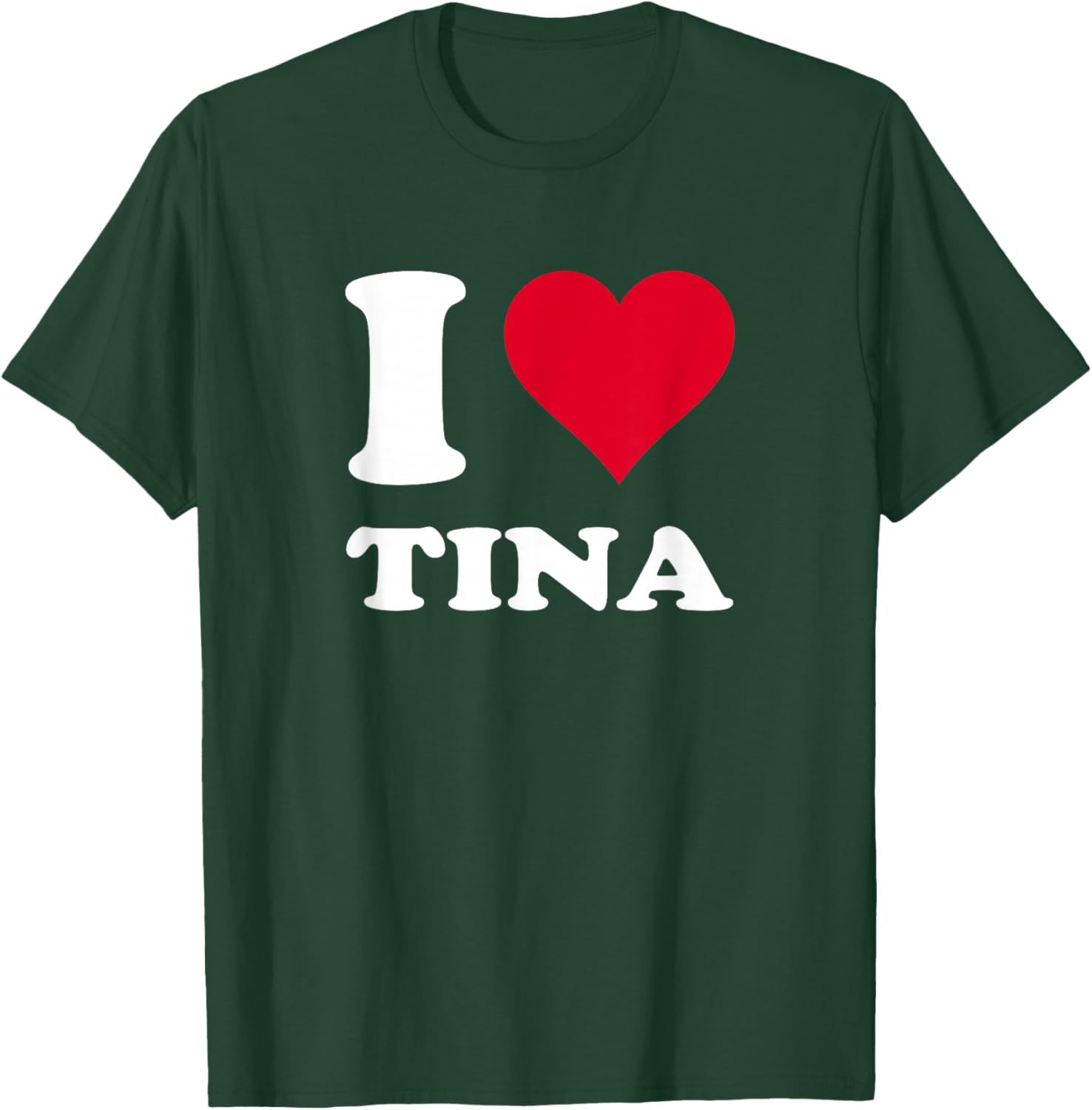 Red Heart I Love Tina T-Shirt - T-Shirt | Forest