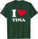 Red Heart I Love Tina T-Shirt - T-Shirt | Forest