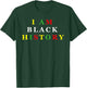 I Am Black History Africa Saying Black History Month T-Shirt - T-Shirt | Forest