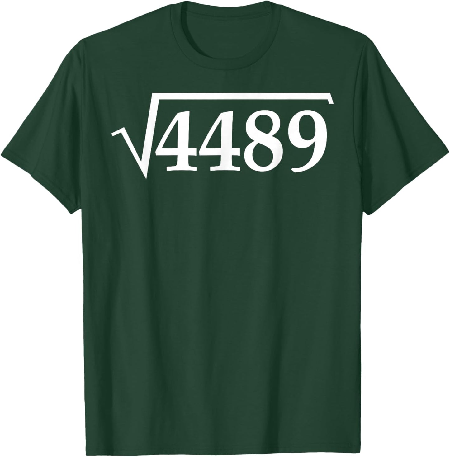 Funny 67 Meme Brainrot Square Root 4489 Slang Math Teacher T-Shirt - T-Shirt | Forest