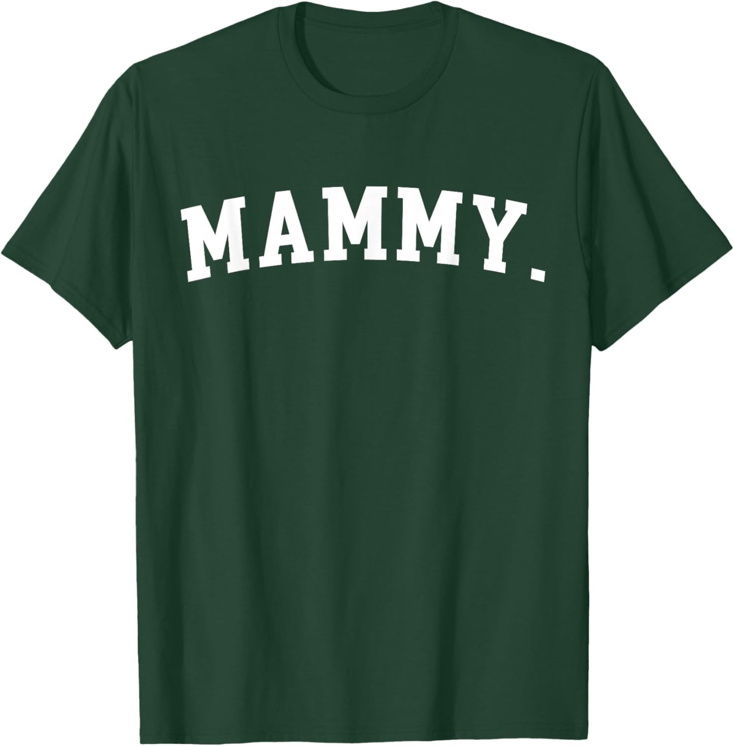Mammy T-Shirt - T-Shirt | Forest