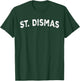 St. Dismas T-Shirt - T-Shirt | Forest