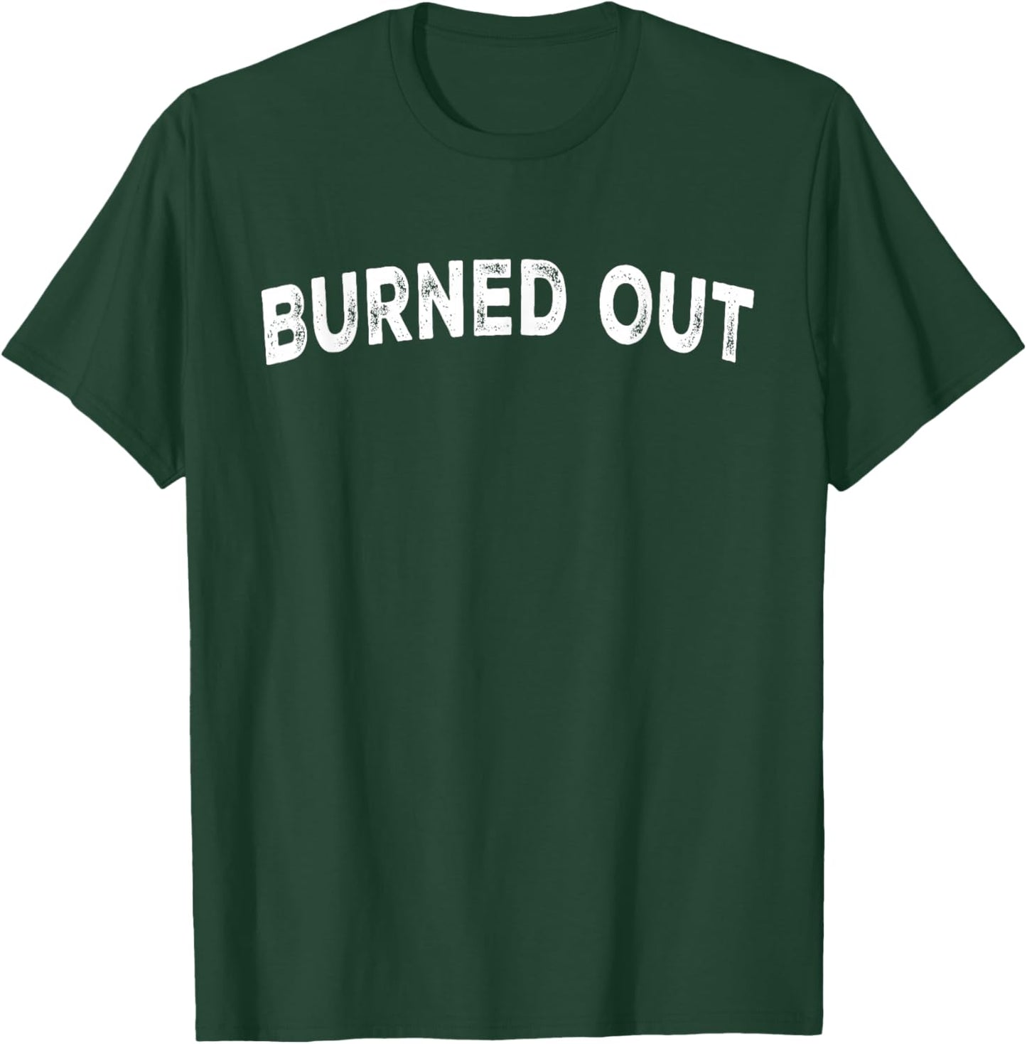 Burned Out T-Shirt - T-Shirt | Forest
