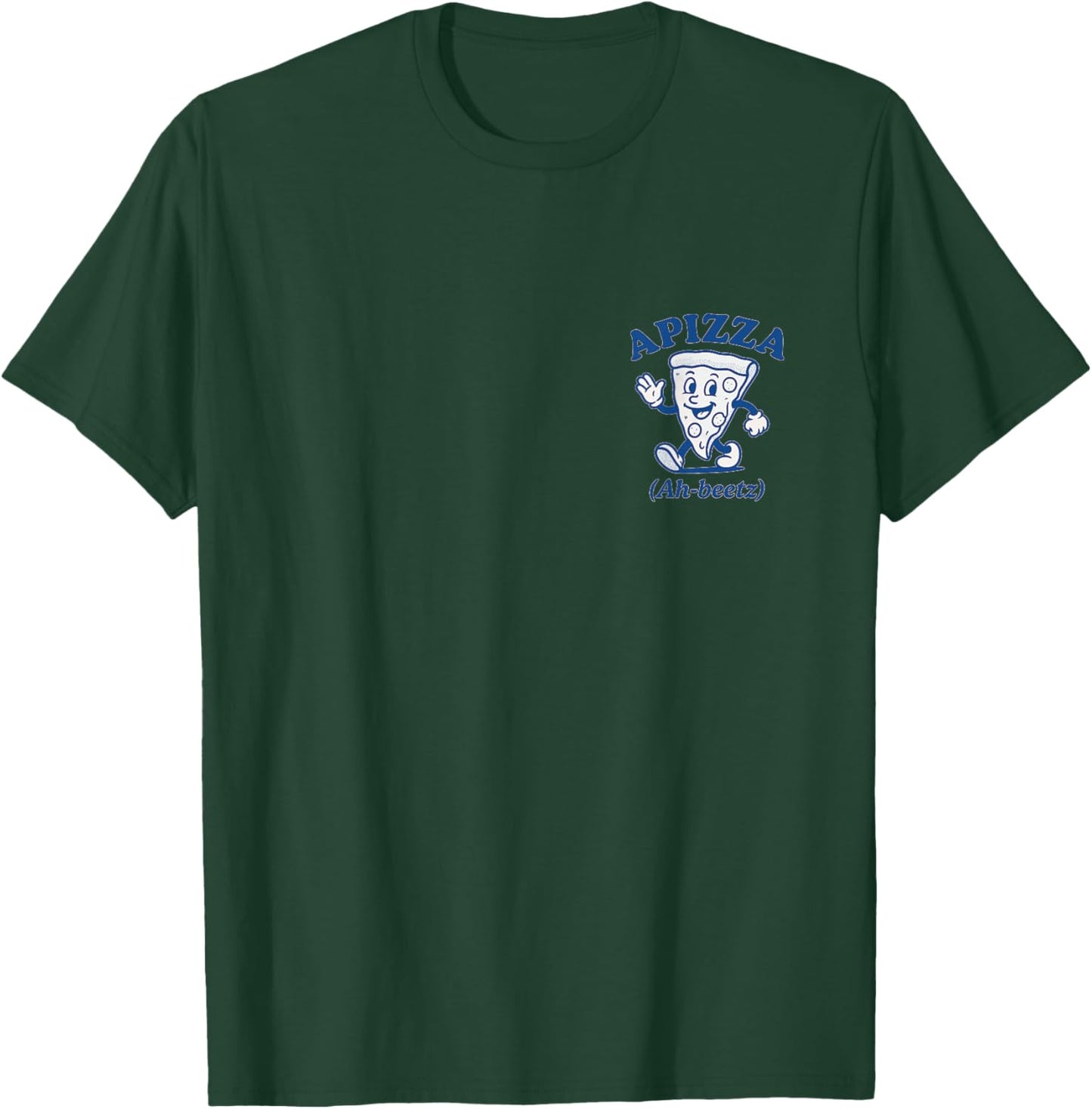 Apizza Ah Beetz Funny Pizza Italian Food Lover Retro Design T-Shirt - T-Shirt | Forest