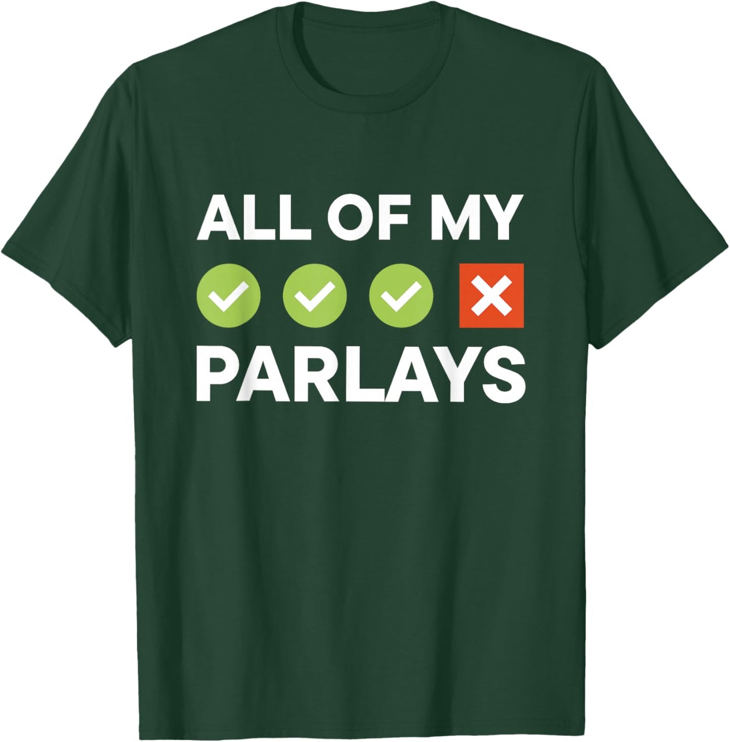 All of My Parlays Sports Fan Meme T-Shirt - T-Shirt | Forest