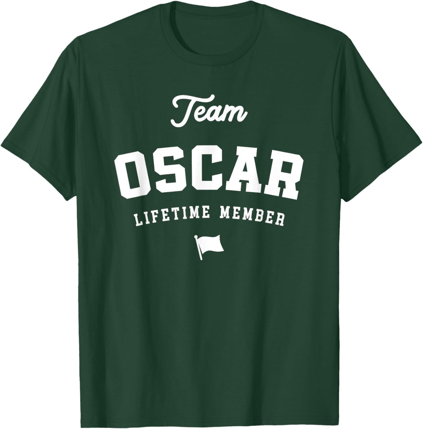 Team Oscar Lifetime Member Funny Name Oscar T-Shirt - T-Shirt | Forest