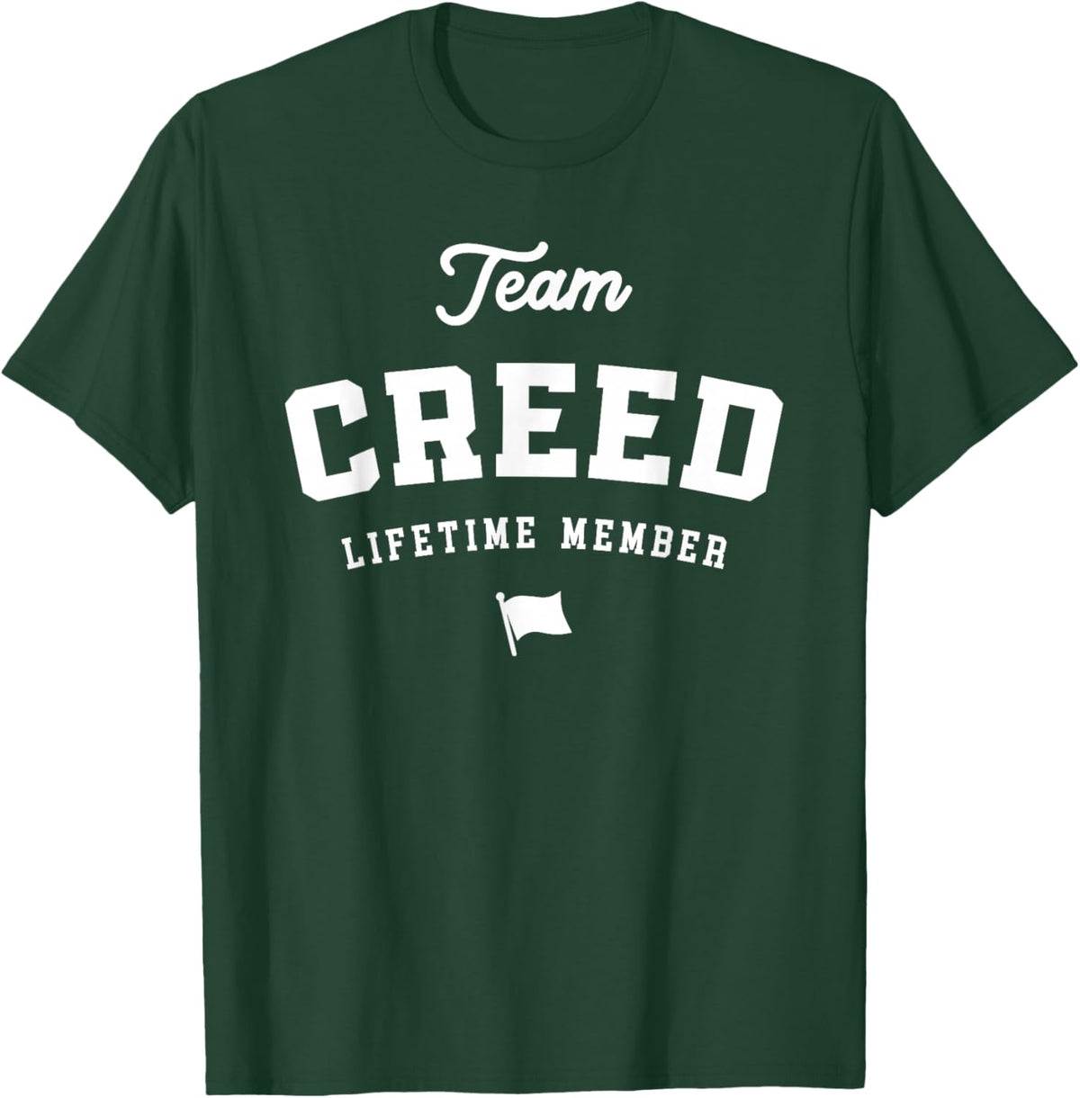 Team Creed Lifetime Member - Funny Name Creed T-Shirt - T-Shirt | Forest