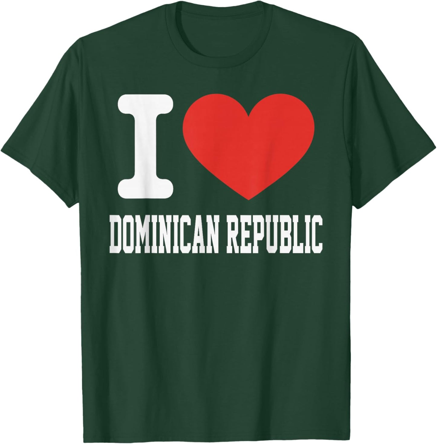 I Love Dominican Republic Heart Souvenir Lovers Pride Travel T-Shirt - T-Shirt | Forest