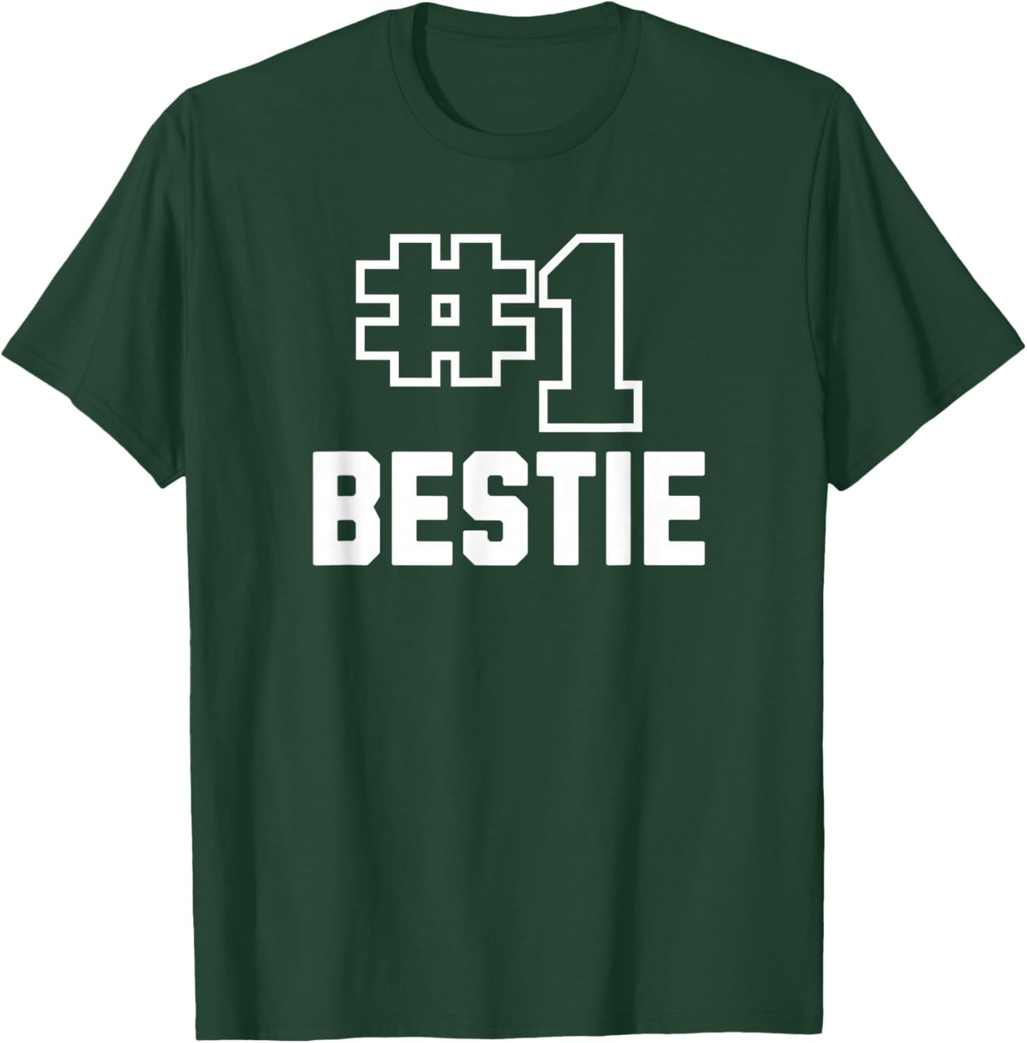 Number One Bestie Cute Friendship Design for Any Friends T-Shirt - T-Shirt | Forest