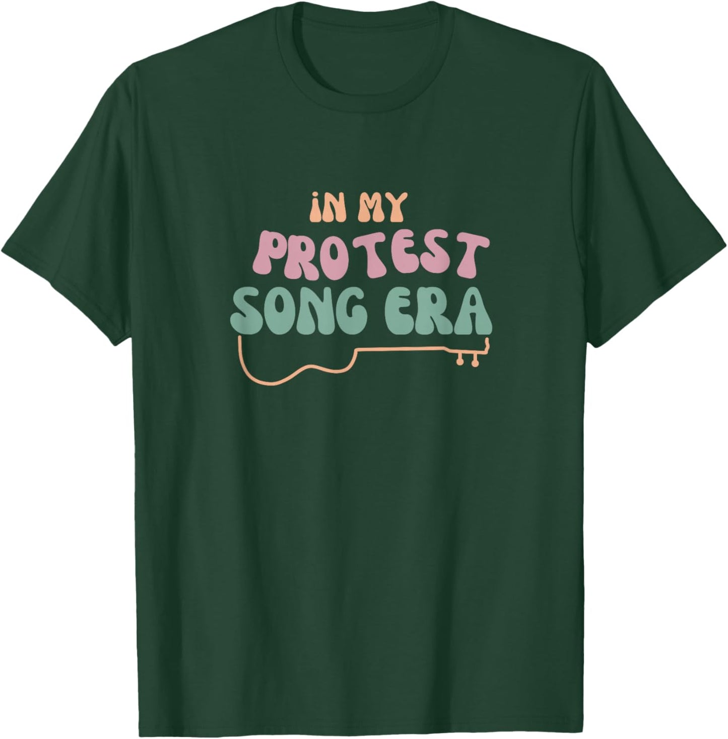 in My Protest Song Era Design for Music Loving Activists T-Shirt - T-Shirt | Forest