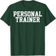 Gym Personal Trainer - Health & Fitness Coach T-Shirt - T-Shirt | Forest