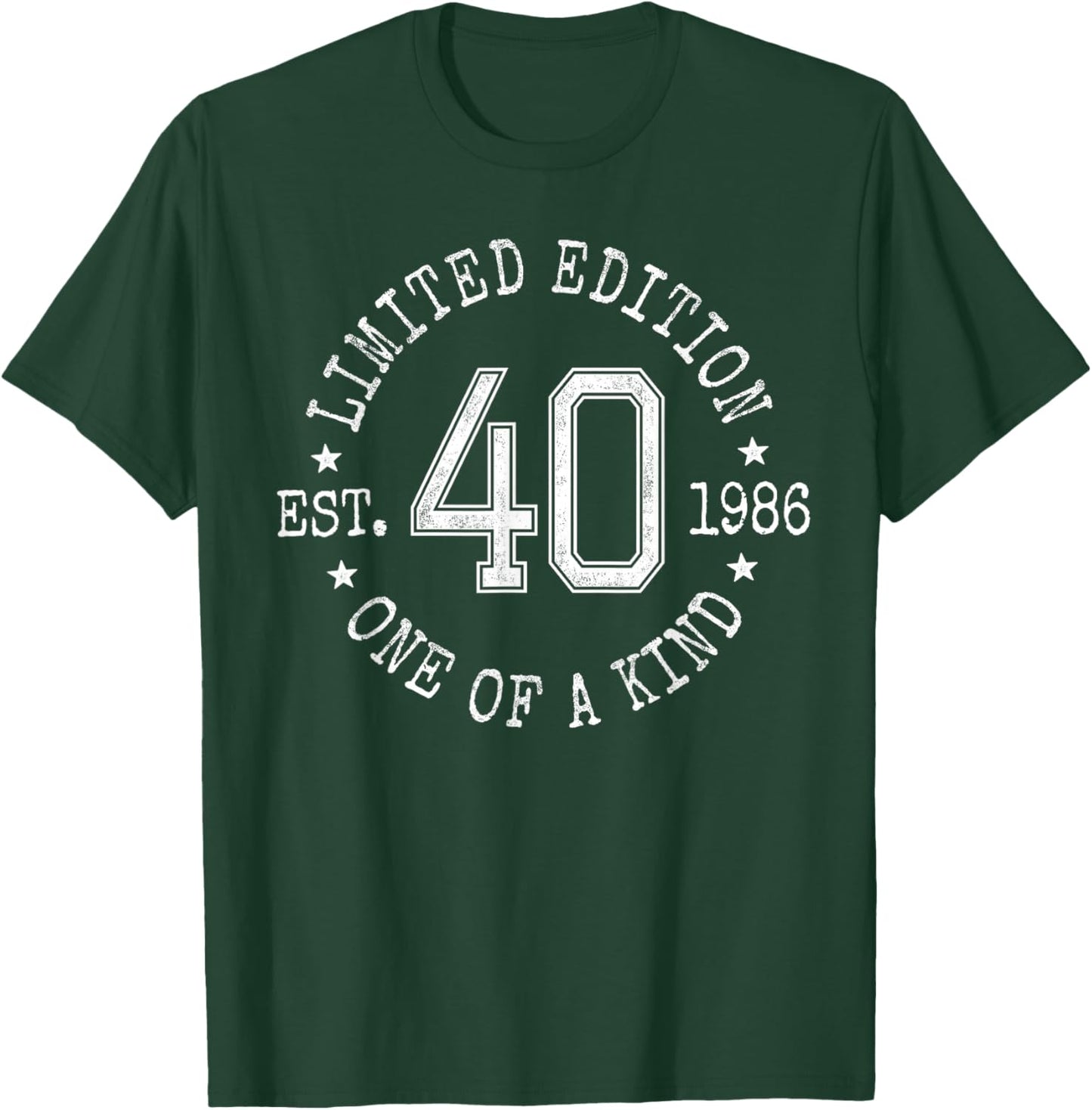 Limited Edition Est 1986 One of a Kind 40th Birthday T-Shirt - T-Shirt | Forest