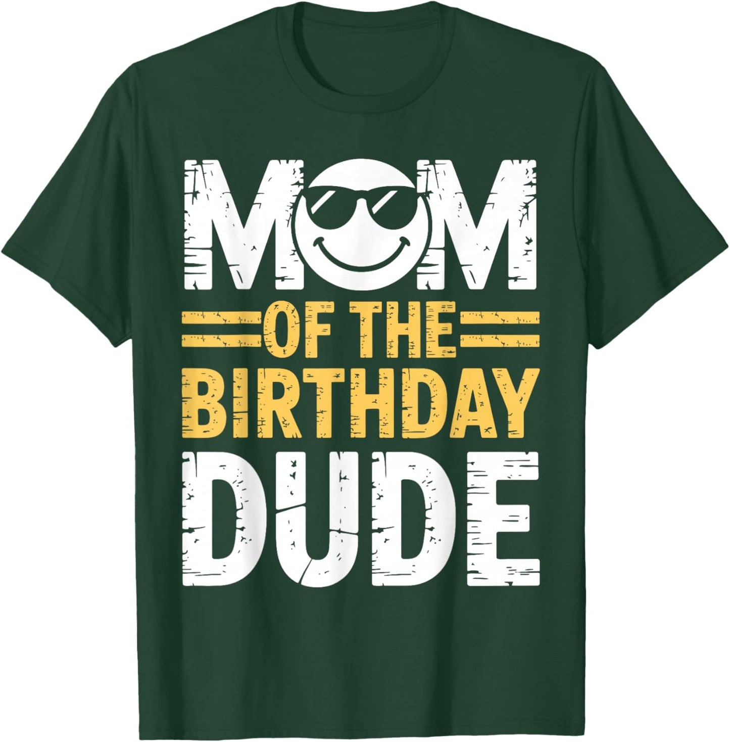 Mom of The Birthday Dude Cool Boy Mom T-Shirt - T-Shirt | Forest