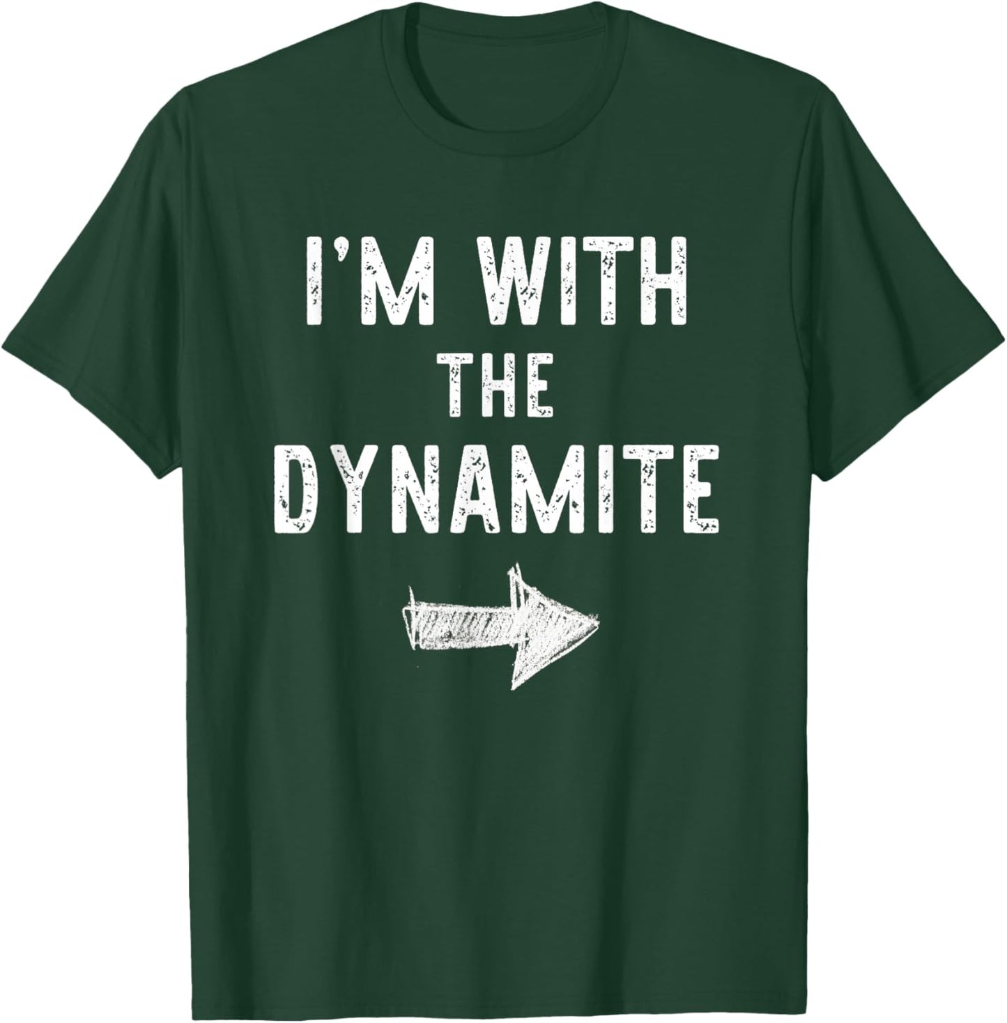 I’m with The Dynamite Funny Halloween Couple Costume T-Shirt - T-Shirt | Forest
