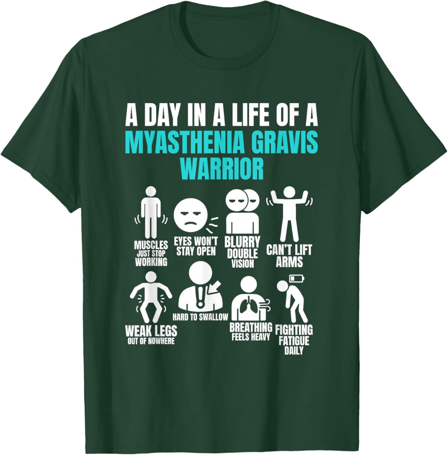 Funny Myasthenia Gravis Warrior T-Shirt - T-Shirt | Forest