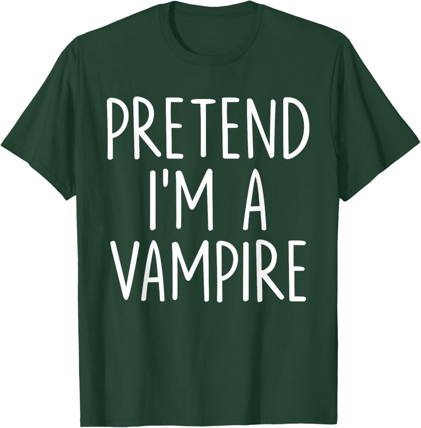 Pretend I'm A Vampire Halloween Couples Costume Matching T-Shirt - T-Shirt | Forest