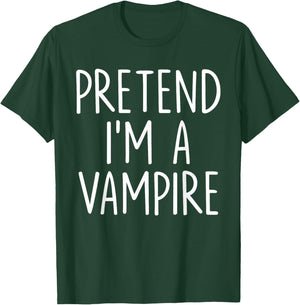Pretend I'm A Vampire Halloween Couples Costume Matching T-Shirt - T-Shirt | Forest