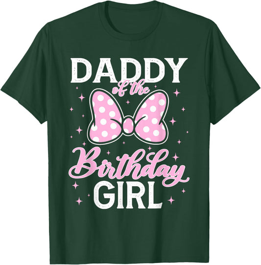 Daddy of The Birthday Girl Pink Bow Family Matching T-Shirt - T-Shirt | Forest