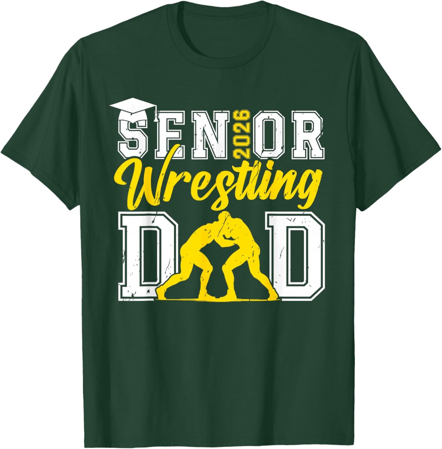 Retro Senior Wrestling Dad 2026 Senior Dad Class of 2026 T-Shirt - T-Shirt | Forest