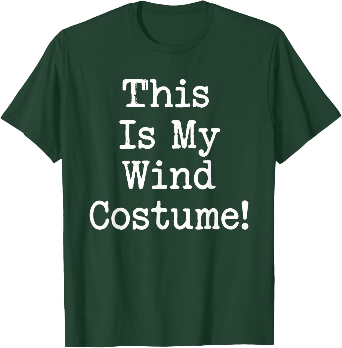 Funny Wind Costume T-Shirt - T-Shirt | Forest