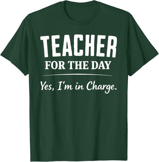 Teacher for A Day Elementary School Student Funny Kids Boys T-Shirt - T-Shirt | Forest