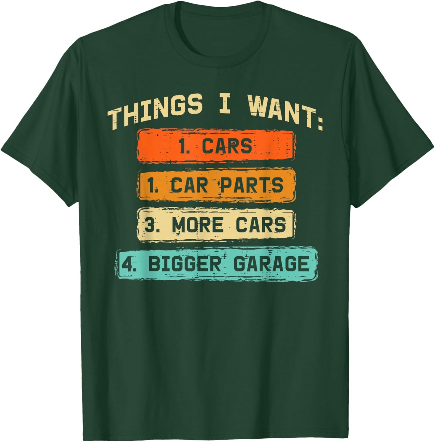 Things I Want Cars Car Parts Funny Car Guy Mechanic Men Boys T-Shirt - T-Shirt | Forest