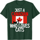 Just A Canadian Who Loves Cats for All of Canada T-Shirt - T-Shirt | Forest