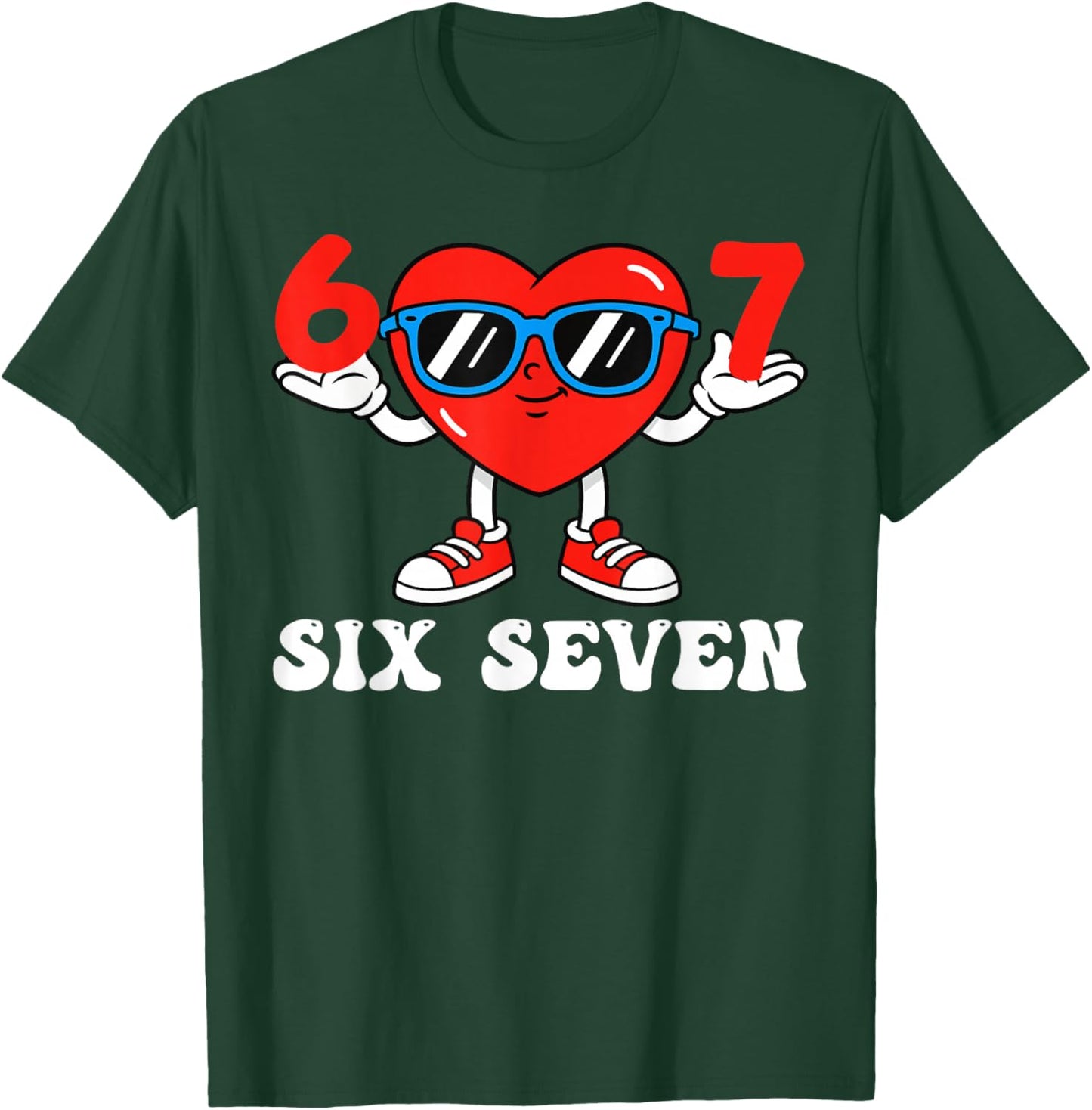 Funny 6 7 Meme Heart Gen Alpha Six Seven 67 Valentine’s Day T-Shirt - T-Shirt | Forest