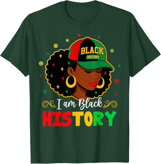 I Am Black History Month Black Melanin Women Kids Girls T-Shirt - T-Shirt | Forest