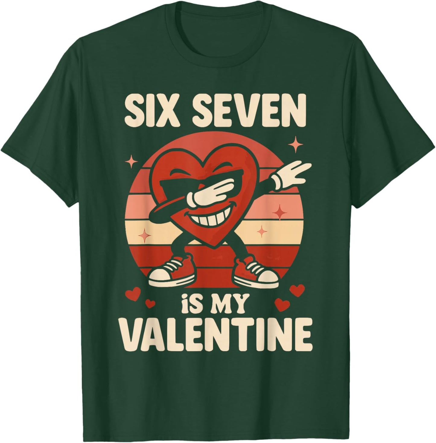 67 Valentine's Day for Boys Girls Kids 6 7 Meme Six Seven T-Shirt - T-Shirt | Forest
