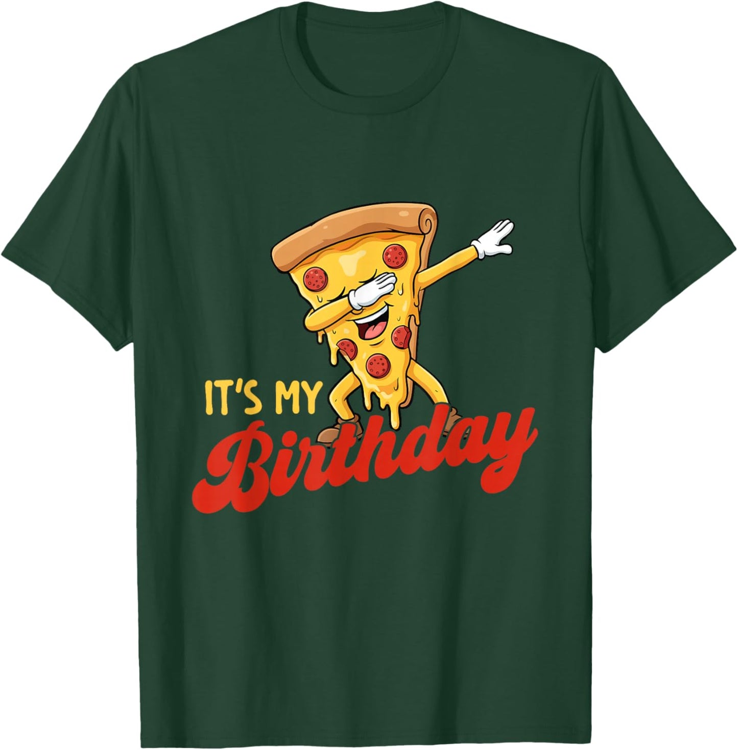 It's My Birthday - Dabbing Pizza Baker Italian Food Lover T-Shirt - T-Shirt | Forest