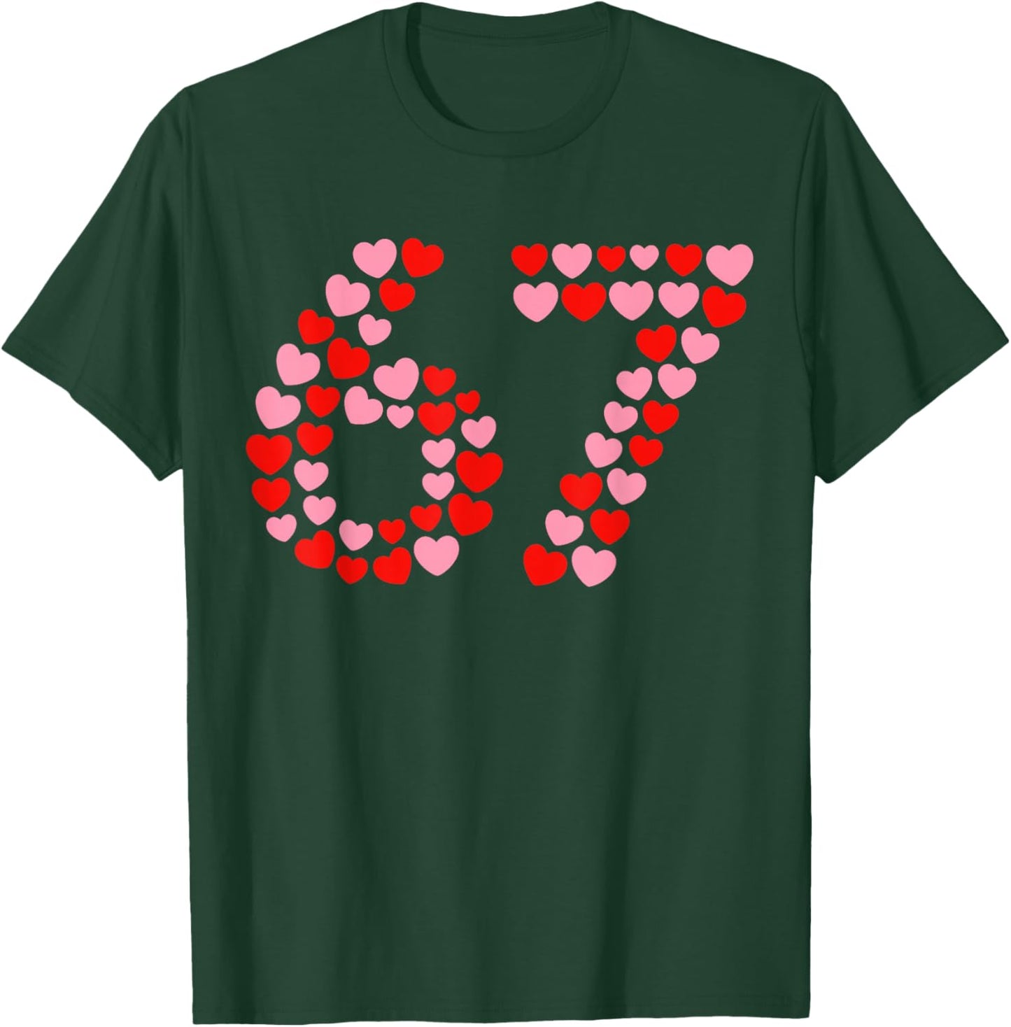Valentine’s Day 67 Six Seven Meme 67th 6 7 Valentine Hearts T-Shirt - T-Shirt | Forest