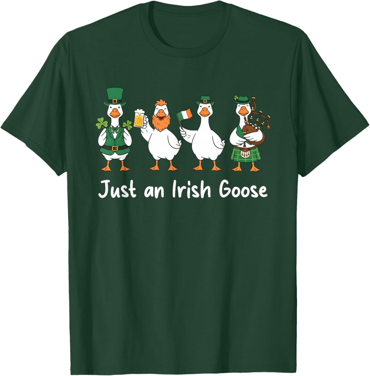 Just an Irish Goose St Patrick’s Day Irish Goose Drinking T-Shirt - T-Shirt | Forest